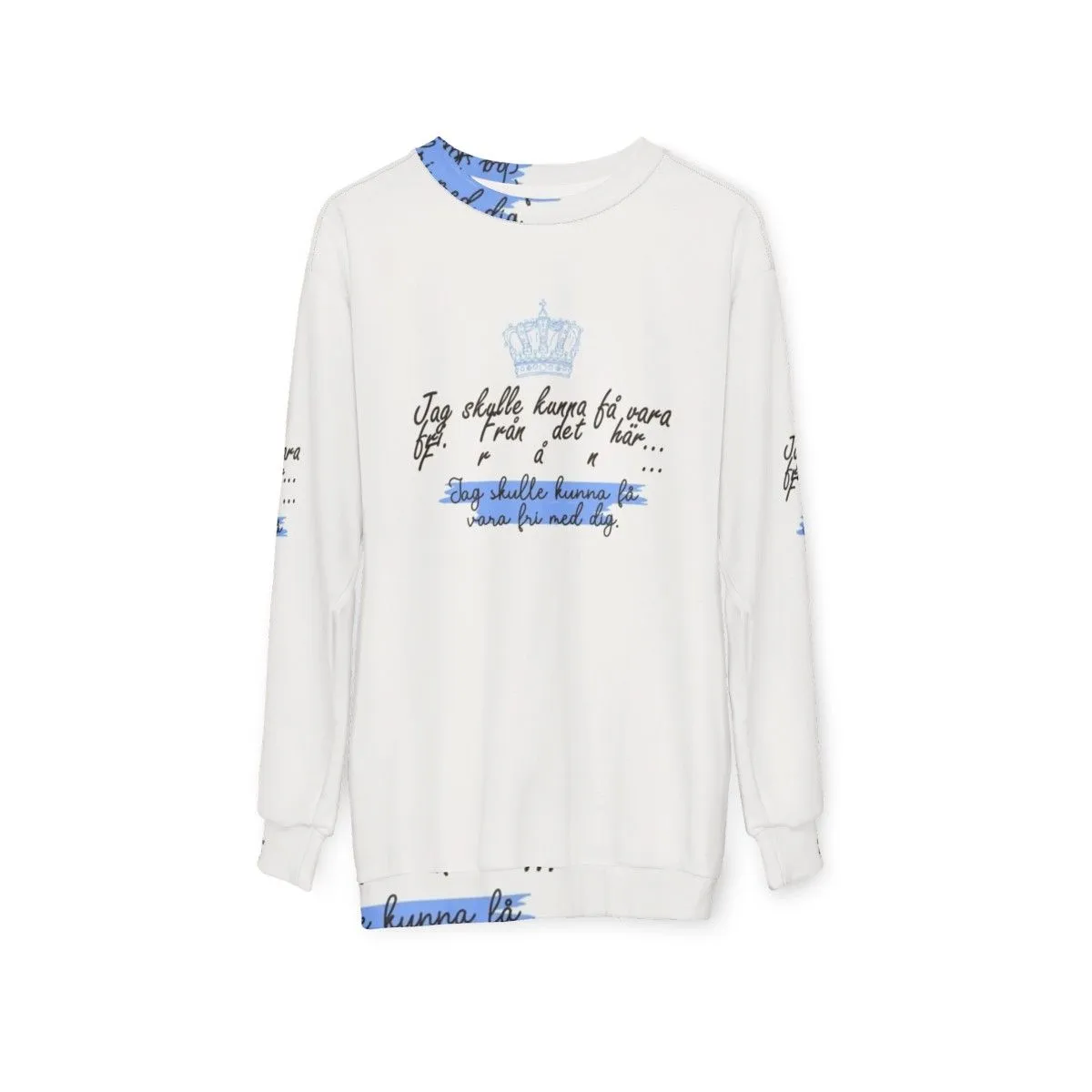 "Jag Skulle Kunna F Vara Fri Med Dig" Young Royals Sweatshirt